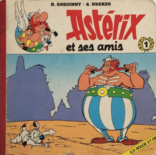 Astérix et ses amis Tome 1