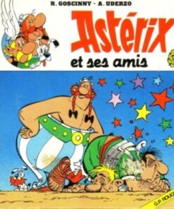 Astérix et ses amis Tome 6