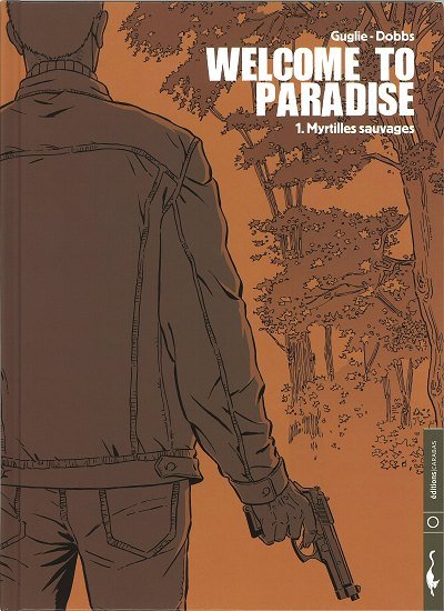 Welcome to Paradise Tome 1