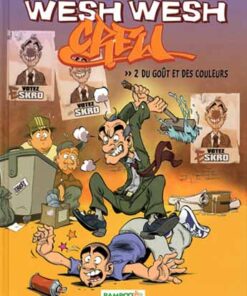 Wesh Wesh Crew Tome 2