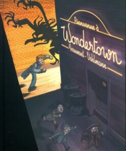 Wondertown Tome 1