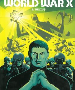 World War X Tome 1