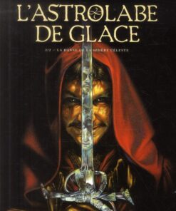 L'Astrolabe de glace Tome 2