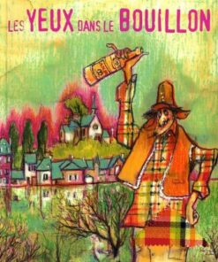 Les Yeux dans le bouillon
