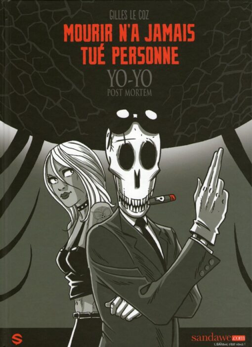 Yo-Yo post mortem Tome 2