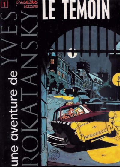 Une aventure de Yves Rokatansky