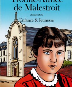 Yvonne-Aimée de Malestroit Tome 1