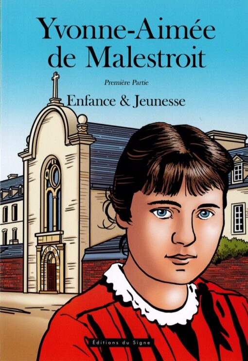 Yvonne-Aimée de Malestroit Tome 1