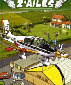 Les Z'ailés Tome 1