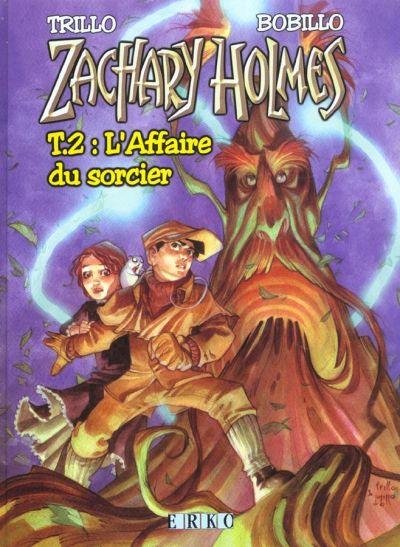 Zachary Holmes Tome 2