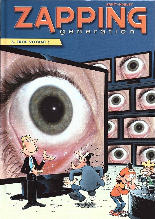 Zapping generation Tome 5