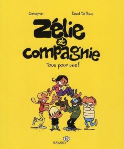 Zélie et compagnie Tome 2