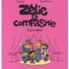 Zélie et compagnie Tome 3