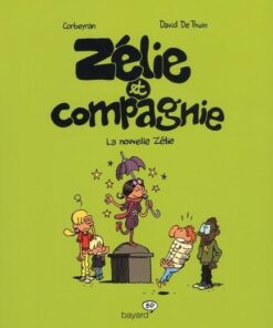 Zélie et compagnie Tome 5