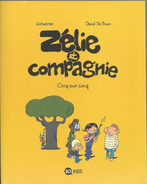 Zélie et compagnie Tome 9