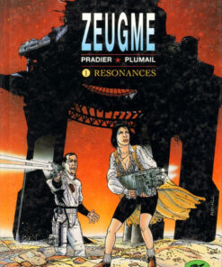 Zeugme Tome 1