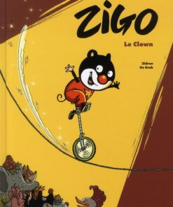 Zigo le clown Tome 0