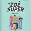 Zoé Super Tome 2