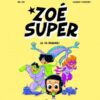 Zoé Super Tome 2