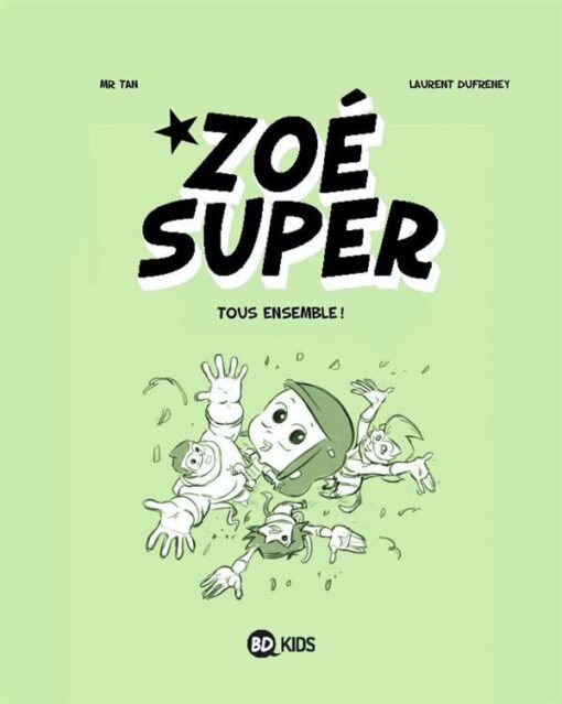 Zoé Super Tome 3