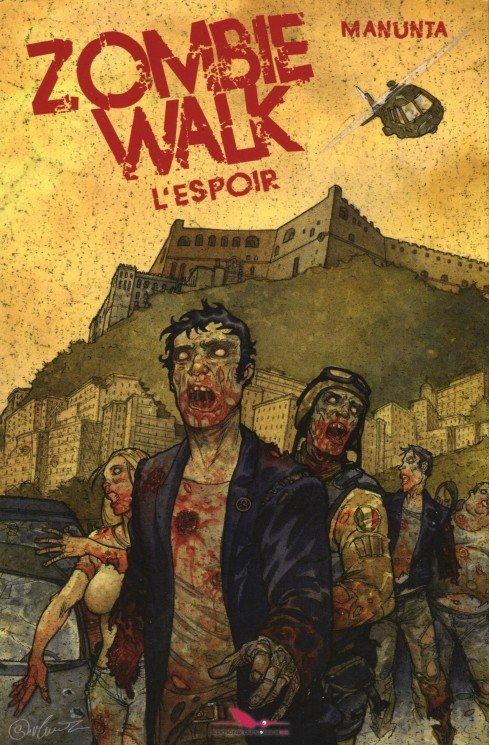 Zombie walk Tome 2