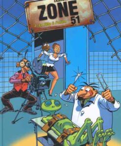 Zone 51 Tome 2