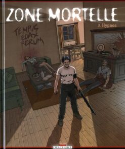 Zone mortelle Tome 2