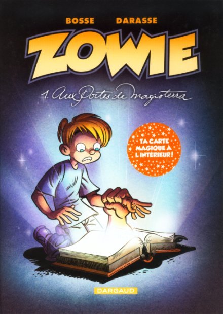 Zowie Tome 1