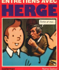 Tintin et moi - entretiens avec Hergé