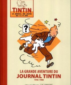 La Grande Aventure du journal Tintin 1