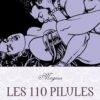 Les 110 pilules Tome 1
