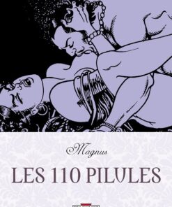 Les 110 pilules Tome 1