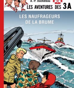 Les aventures des 3 A Tome 1