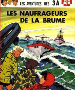 Les aventures des 3 A Tome 1