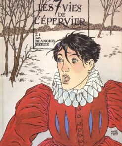 Les 7 Vies de l'Épervier Tome 1