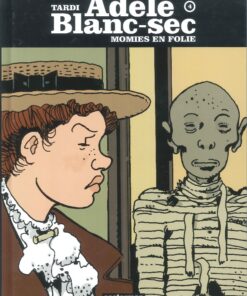 Les Aventures Extraordinaires d'Adèle Blanc-Sec Tome 4