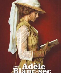 Les Aventures Extraordinaires d'Adèle Blanc-Sec Tome 4