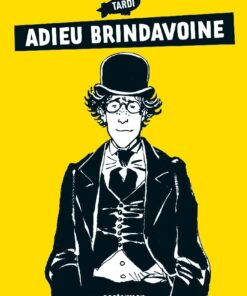 Adieu Brindavoine