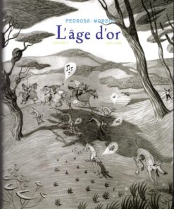 L'Âge d'or Volume 1