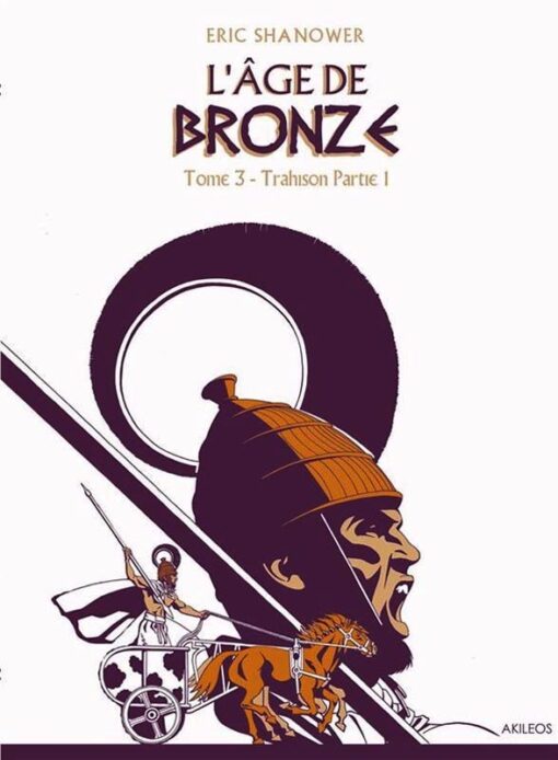 L'Âge de bronze Tome 3