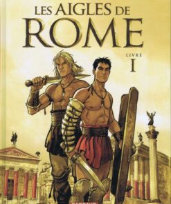 Les Aigles de Rome Livre I