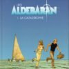 Aldébaran Tome 1