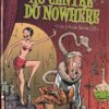 Au centre du Nowhere Tome 1
