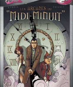 Les Arcanes du "Midi-Minuit" Tome 1