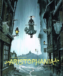 Aristophania Tome 1