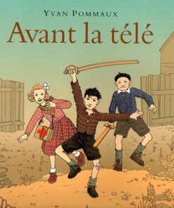 Avant la télé