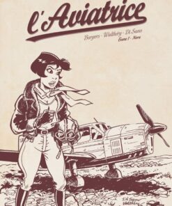 L'Aviatrice Tome 1