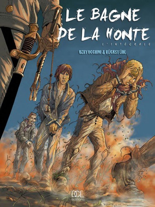 Le Bagne de la honte