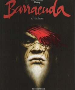 Barracuda Tome 1