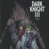 Batman - Dark Knight III Tome 3
